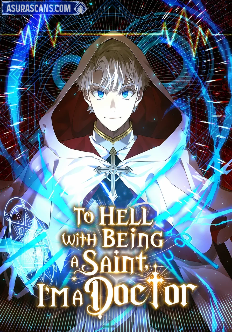 To Hell With Being A Saint, I'm A Doctor Manhwa cover